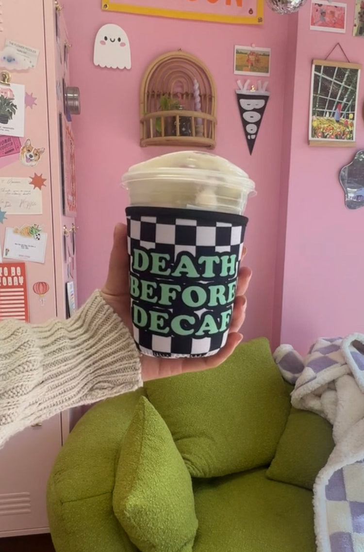 Death Before Decaf Coffee Sleeve