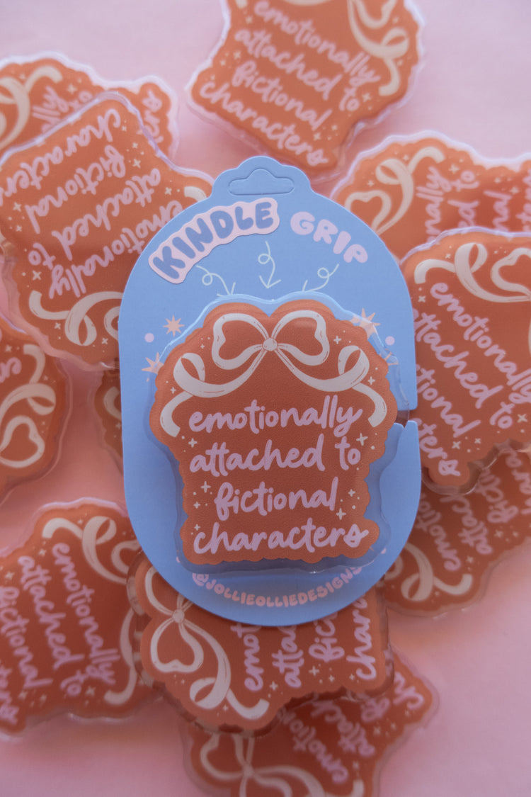 Emotionally Attached to Fictional Characters Kindle Grip
