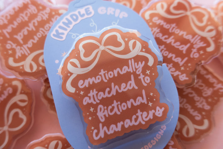 Emotionally Attached to Fictional Characters Kindle Grip