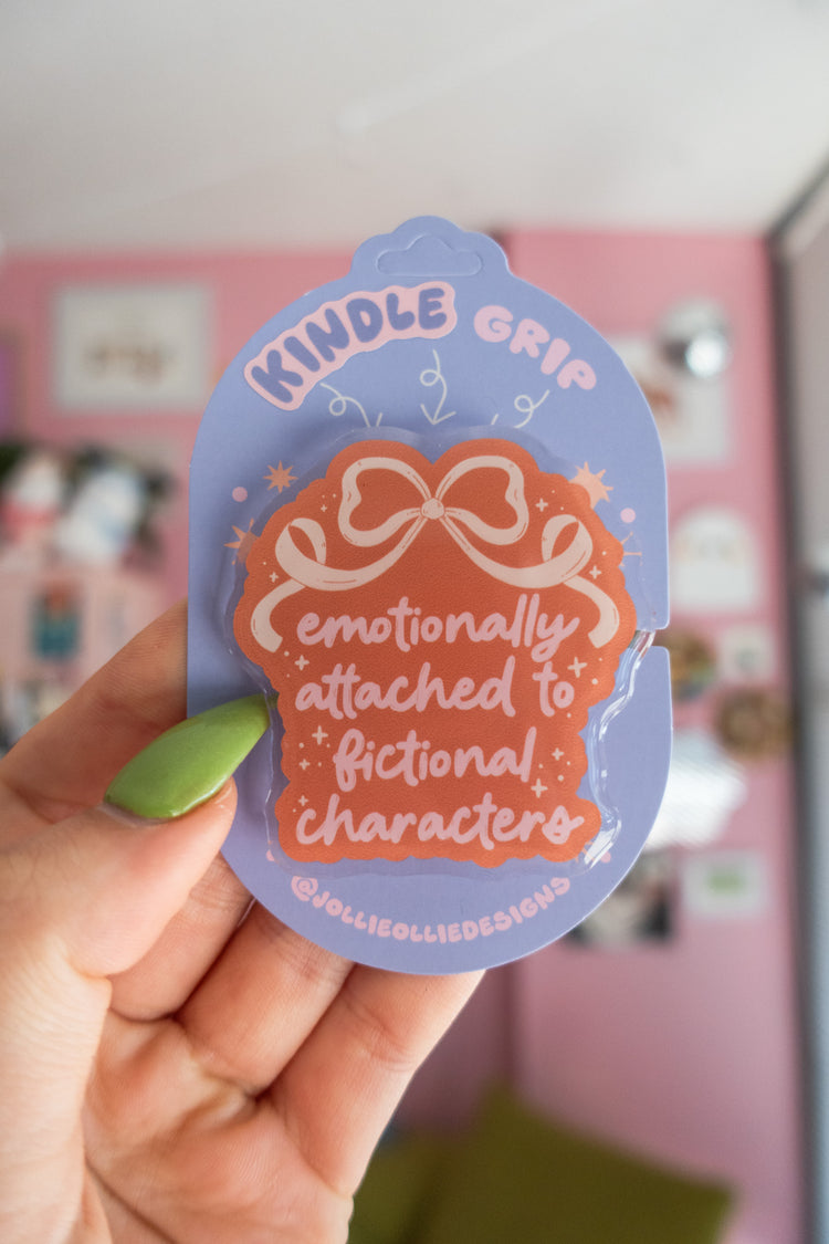 Emotionally Attached to Fictional Characters Kindle Grip