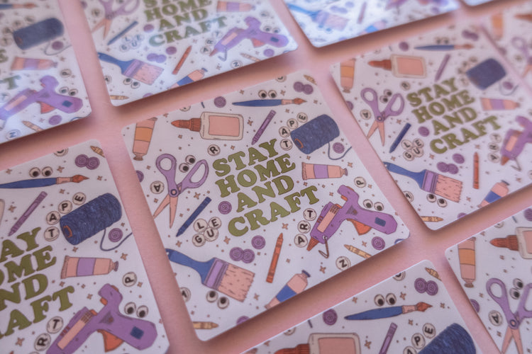 Stay Home & Craft Sticker