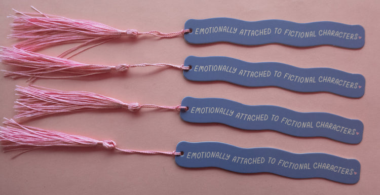 Emotionally Attached To Fictional Characters Bookmark