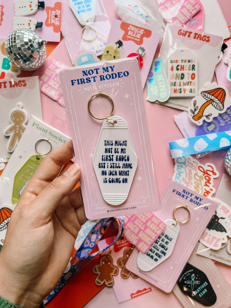 Ain't My First Rodeo Motel Keychain