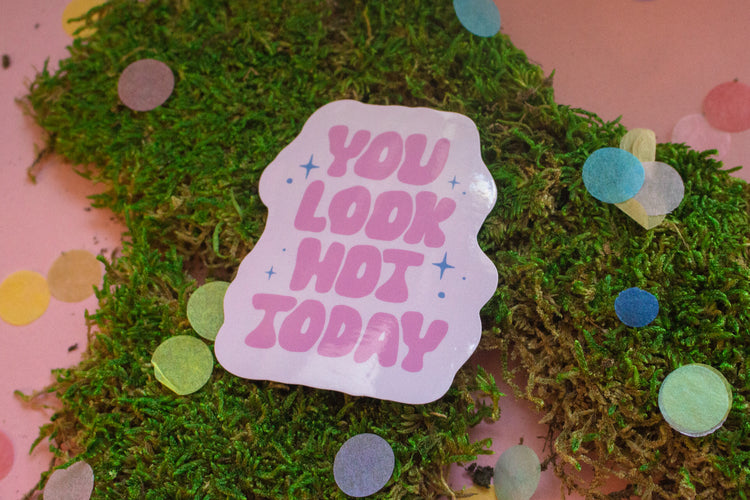You Look Hot Today Sticker