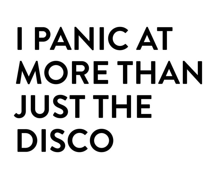 I Panic At More Than Just The Disco Sticker