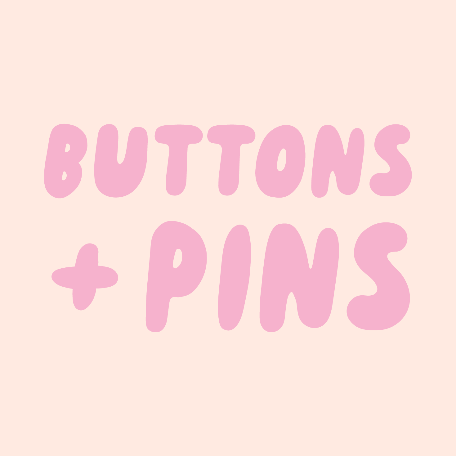 Buttons + Pins