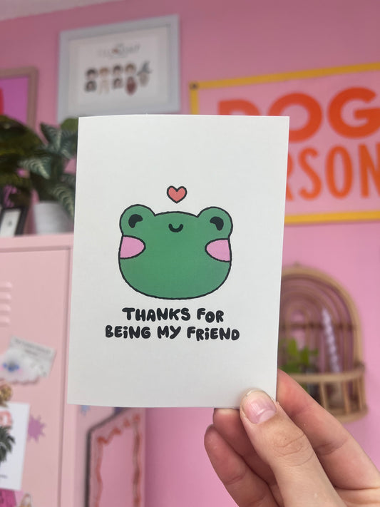 Thanks For Being My Friend Greeting Card