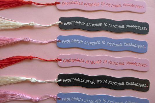 Emotionally Attached To Fictional Characters Bookmark