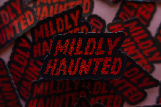 Mildly Haunted Sticker