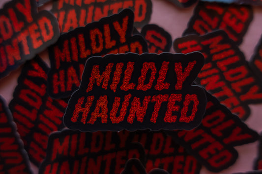Mildly Haunted Sticker