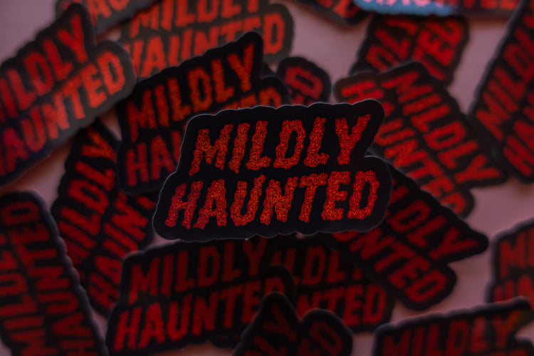 Mildly Haunted Sticker