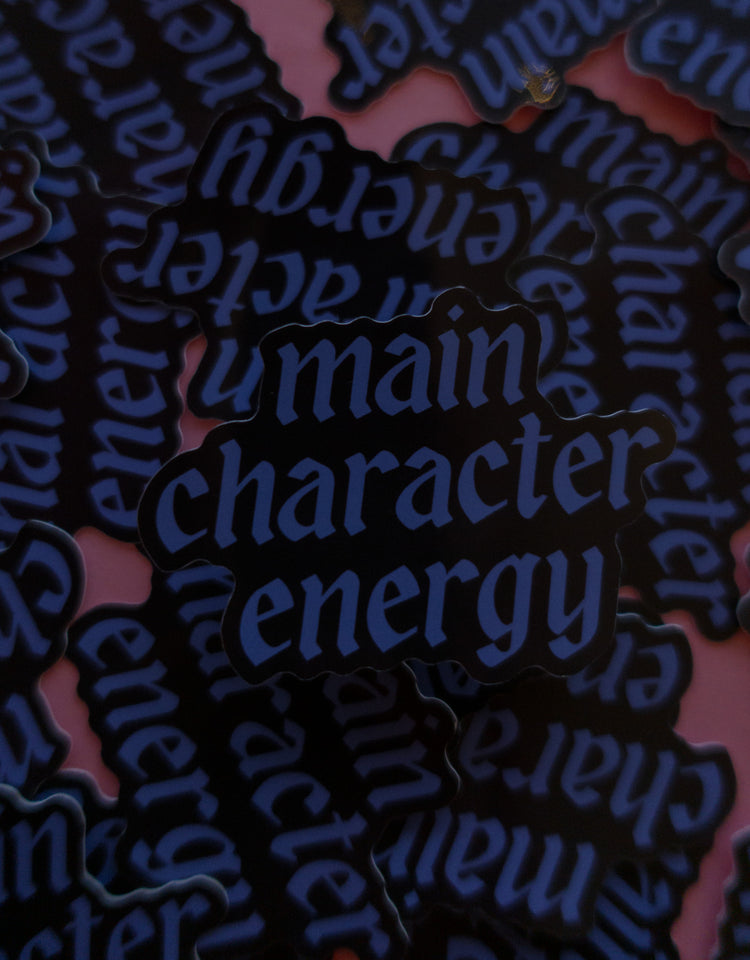 Main Character Energy Sticker