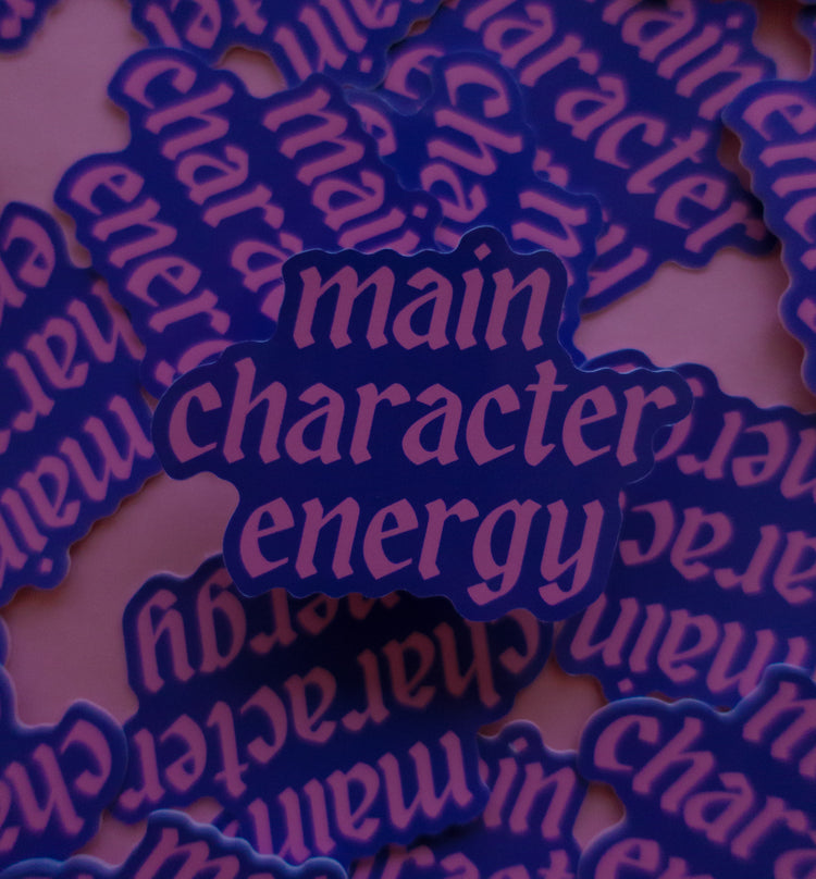 Main Character Energy Sticker