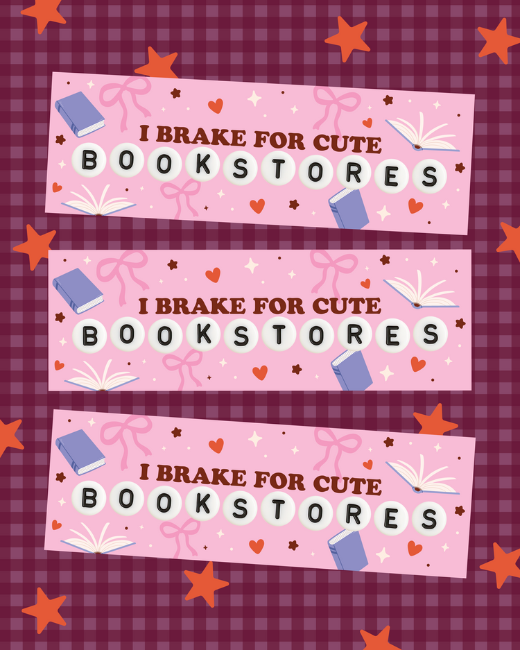 Brake for Bookstores MAGNETIC Bumper Sticker