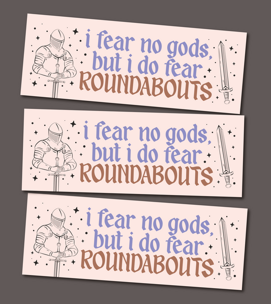 I Fear Roundabouts MAGNETIC Bumper Sticker