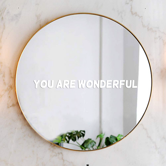 You Are Wonderful Mirror Decal (Black, White)